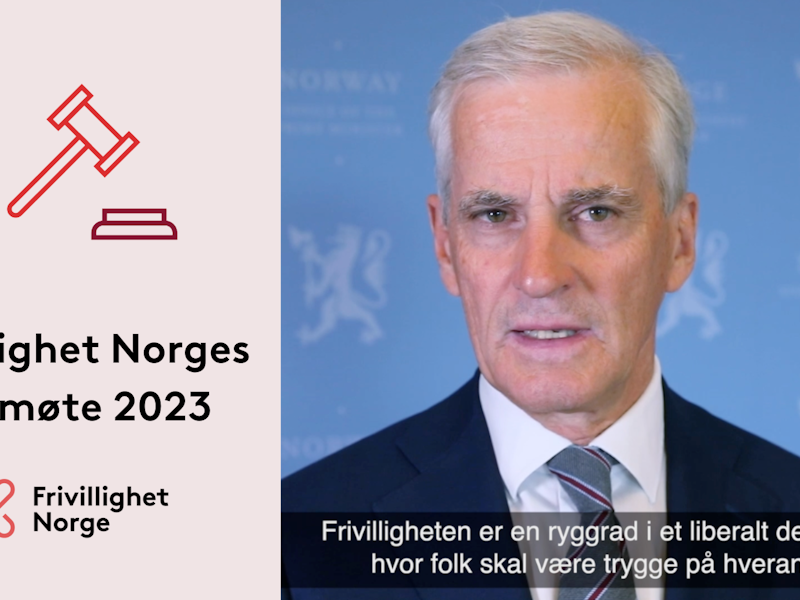 Jonas Gahr Støre og tekst Årsmøte Frivilligher Norge 2023