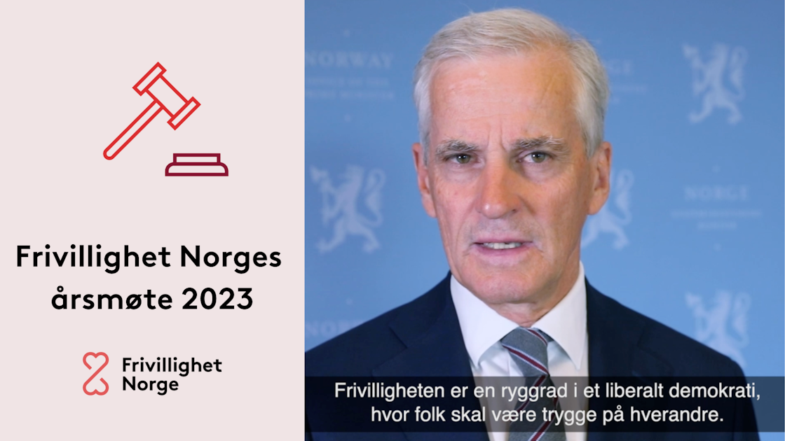 Jonas Gahr Støre og tekst Årsmøte Frivilligher Norge 2023